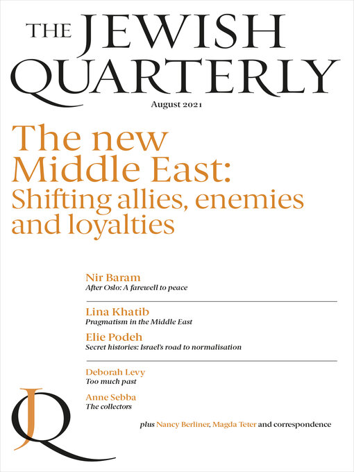 Title details for Jewish Quarterly 245 the New Middle East by Jonathan Pearlman - Wait list